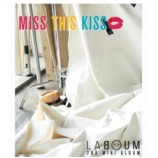 Laboum - MISS THIS KISS