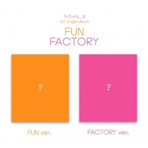 Fromis_9 - FUN FACTORY (Fun Ver. / Factory Ver.)