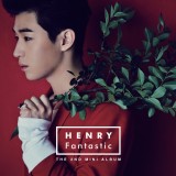 HENRY (Super Junior M) - Fantastic